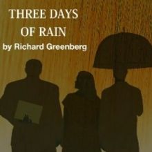 On Stage Atlanta Opens THREE DAYS OF RAIN, 2/13