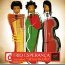 Brazil's Trio Esperanca Release DE BACH A JOBIN on May 18
