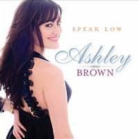 Ashley Brown's 'Speak Low' Gets Digital Release Today, 11/10; Availible in Stores…