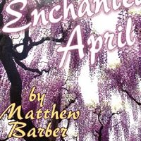 ENCHANTED APRIL Opens 3/19 at Theatre In The Round