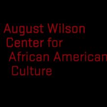 August Wilson Center for African American Culture Grand Opening & World Premiere Tribute Ceremony, 9/17
