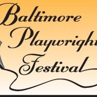 Baltimore Playwrights Festival Announces Play Readings, 3/13