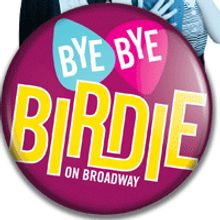BYE BYE BIRDIE Releases New Ticket Block Thru April 25, 2010
