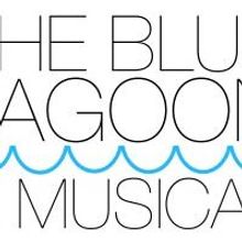 THE BLUE LAGOON Opens 7/22 At Producers' Club As Part Of CringeFest