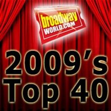 BWW's Top 40 Theatre Stories of 2009!