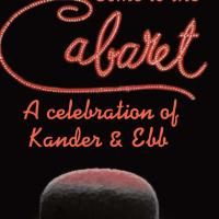 Esparza, McNally, Monk, Pierce, Rivera Headline COME TO THE CABARET 5/4