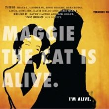 CAT ON A HOT TIN ROOF Opens March 11 at LTFR