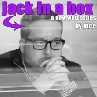 Michael Cyril Creighton Brings Theater To The Web With JACK IN THE BOX