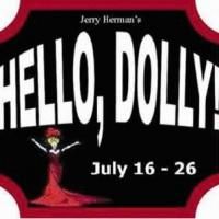HELLO, DOLLY! Comes To The Gretna Theater 7/16 Thru 7/26