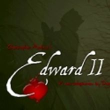 O.C.'s Theatre Out presents 'EDWARD II' 5/14-6/5