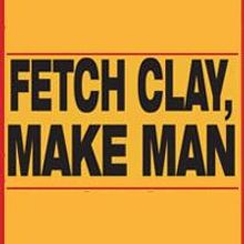 McCarter Theater Presents Ali-Inspired FETCH CLAY, MAKE MAN, 1/8 - 2/14; McAnuff Set 