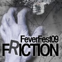 S.T.A.B. Announces Performers And Show Details For FeverFest 09: Friction
