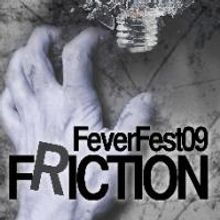 S.T.A.B. Announces Performers And Show Details For FeverFest 09: Friction