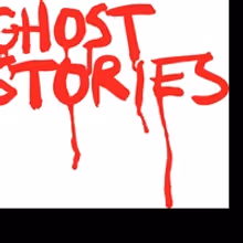GHOST STORIES To Open At Lyric Hammersmith On February 28th