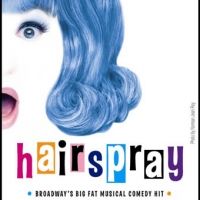 HAIRSPRAY Dances its Way to Orange County Performing Arts Center, 4/6-4/11