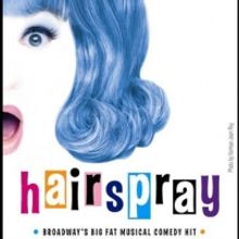 HAIRSPRAY Dances its Way to Orange County Performing Arts Center, 4/6-4/11