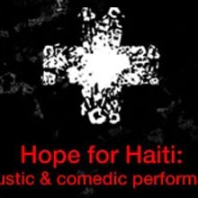 WorkPlay Theatre Presents 'Hope for Haiti: A Night of Acoustic and Comedic Performanc