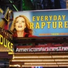 UP ON THE MARQUEE: EVERYDAY RAPTURE!