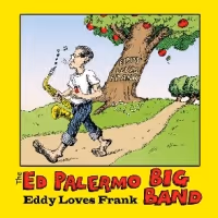 Ed Palermo Big Band to Play Tonight At The Iridium, Sets at 8:30 & 10:30PM