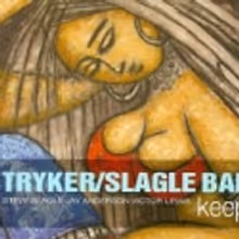 The Stryker/Slagle Band Announces Upcoming Appearances and New CD, 4/17-6/19