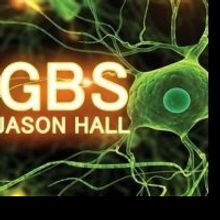 Clockwork Theater Presents Premiere of Jason Hall's GBS, 3/20-4/10