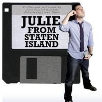 Q&A: JULIE FROM STATEN ISLAND Chats with BWW; Next Show July 25