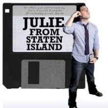 Q&A: JULIE FROM STATEN ISLAND Chats with BWW; Next Show July 25
