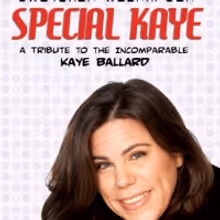 A TRIBUTE TO THE INCOMPARABLE KAYE BALLARD Receives Extenstion at The Metropolitan…