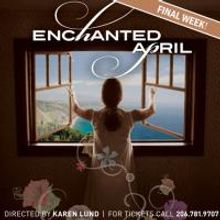After Fire, Taproot Theatre Seeks New Location ENCHANTED APRIL, 10/23-10/24
