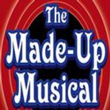 Magnet Theatre Presents THE MADE-UP MUSICAL Tonight, 4/23