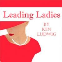 LEADING LADIES Kicks Off Winter Season at the Abbeville Opera House 10/2-10/10