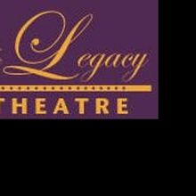 The Legacy Theatre Presents STARS OF LEGACY, 3/19