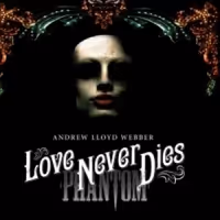 Decca Broadway to Release 2 Versions of LOVE NEVER DIES Recording, 3/9