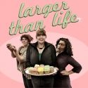 MAMMA'S BOY and LARGER THAN LIFE: THE MUSICAL Premieres in Toronto, 5/21