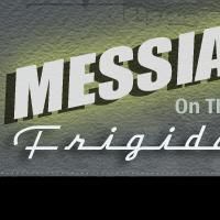 Bay City Players Announces Auditions for MESSIAH ON THE FRIGIDAIRE, 11/9