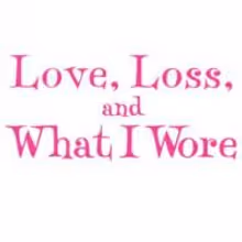 LOVE, LOSS & WHAT I WORE Will Extend Run Into 2010