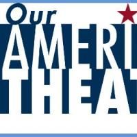 Our American Theater Presents 'DON'T DRINK THE WATER' Staged Readings 4/20 -21