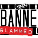 Plan-B Hosts Annual Fund Raiser, AND THE BANNED SLAMMED ON, 5/1