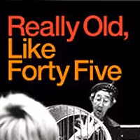 London's National Theatre Premieres REALLY OLD, LIKE FORTY FIVE, 2/3