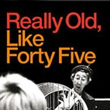 London's National Theatre Premieres REALLY OLD, LIKE FORTY FIVE, 2/3