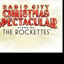 RADIO CITY CHRISTMAS SPECTACULAR STARRING THE ROCKETTES to Play the Paramount Theatre