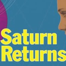 SCR Presents SATURN RETURNS, Opens 10/23
