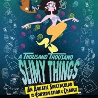 Polybe + Seats Presents A THOUSAND THOUSAND SLIMY THINGS, 4/23-5/9