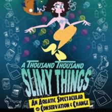 Polybe + Seats Presents A THOUSAND THOUSAND SLIMY THINGS, 4/23-5/9