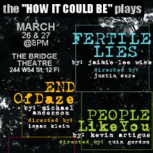 9Thirty Theatre Company Presents The 'How It Could Be' Plays 3/26, 3/27