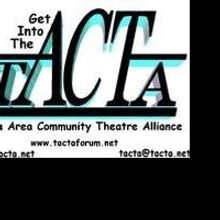 TACTA Announces Green Country Area Theatre Update for 3/30