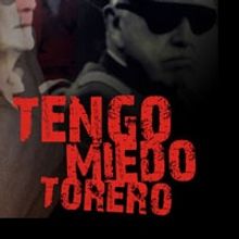 TENGO MIEDO TORERO Plays Teatro La  Comedia, 4/5 & 4/12