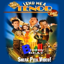 TV: Broadway Beat Sneak Peek at LEND ME A TENOR