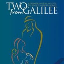 TWO FROM GALILEE Plays Final Performances at Wichita Theatre, 12/18 to 12/20