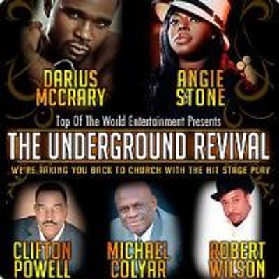 The State Theatre Presents THE UNDERGROUND REVIVAL, 12/10